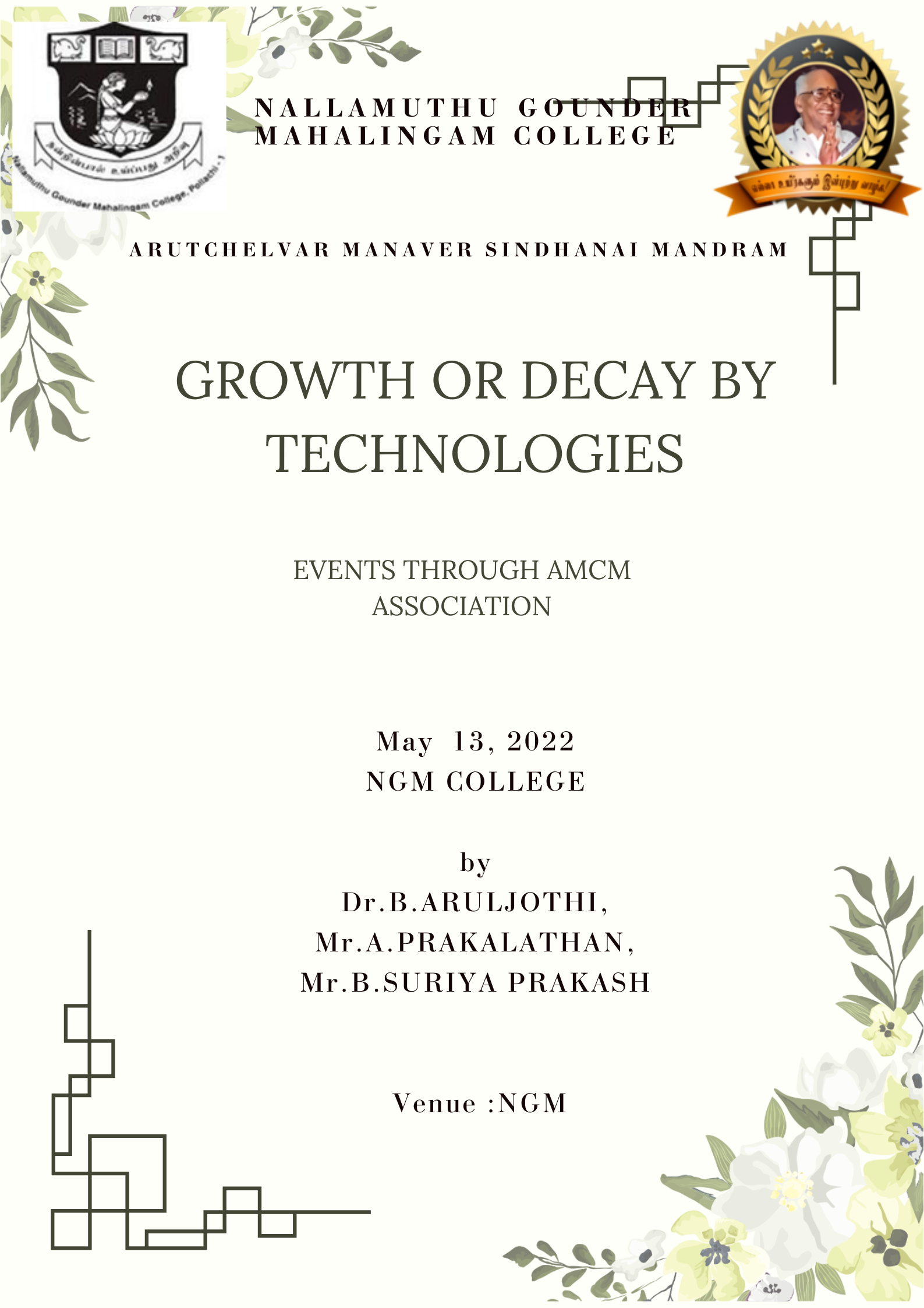 arutchelvar manavar sinthanai mandram/Growth or Decay by Technologies